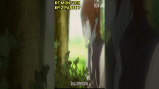 RE MONSTER EP 2 PARTE 7 #anime