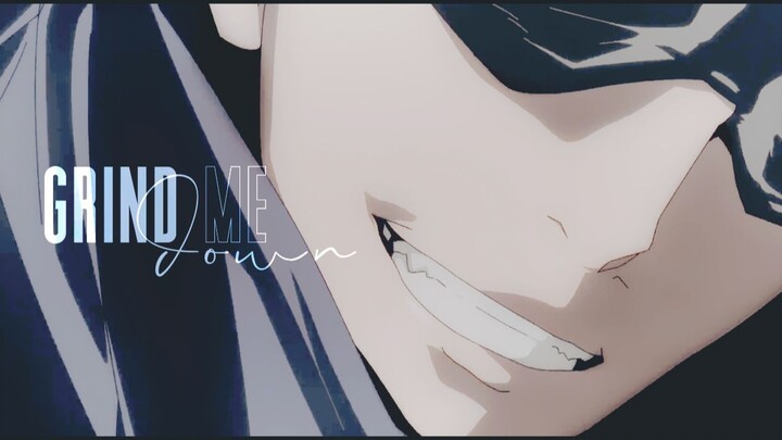Jujutsu Kaisen ➤Grind Me Down