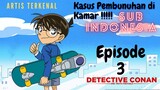 Detective Conan Episode 3, Subtitle Indonesia