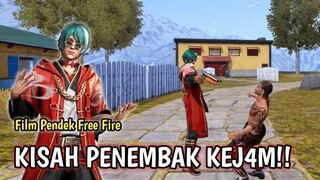 FILM PENDEK FREE FIRE! KISAH PENEMBAK KEJ4M!!