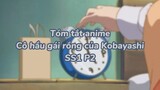 Tóm tắt anime: Hầu gái rồng của Kobayashi SS1 P2|#anime #maiddragonofkobayashi