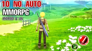 Top 10 NO AUTO MMORPG for Android & iOS With such a Best Gameplay of MMORPG on Mobile | LOW SPEC MMO