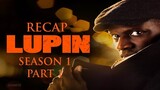 Lupin | Season 1 Part 1 Recap | English Dub