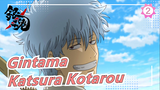[Gintama/Kotarou CUT 17]EP 98: Play Game For An Hour Everyday&EP99: There Is Bug In Life And Game_B