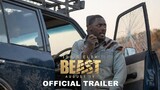BEAST Official Trailer 2022