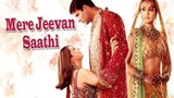 Mere Jeevan Saathi Subtitle Indonesia. Akshay Kumar, Karisma Kapoor, Ameesha Patel