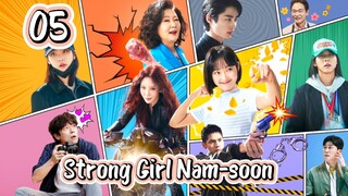 Strong Girl Nam-soon Epesode 5 [Eng Sub]