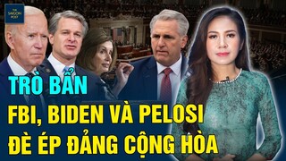 FBI, Biden tham gia với Pelosi ĐÈ ÉP Đảng Cộng Hòa; Đảng Dân Chủ lại sắp móc túi tiền dân Mỹ