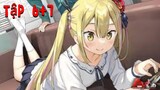 [Nhạc Phim Anime] Công Chúa Loli Đến Từ Dị Giới  Tập 6+7 - Henjin no Salad Bowl