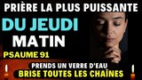 PRIERE du MATIN JEUDI 23 Mai 2024 - Combats Spirituels et Délivrance