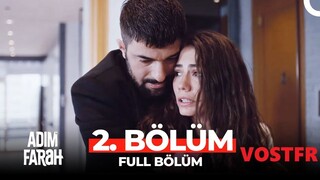 Adım Farah VOSTFR - Épisode 02