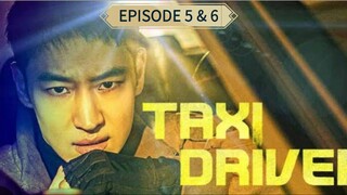 TAXI DRIVER EPISODE 5 & 6 FULL HD