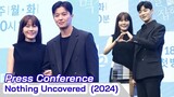 NOTHING UNCOVERED (2024) KDrama Press Conference | Kim Ha Neul, Yeon Woo Jin and Jang Seung Jo