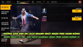 FREE FIRE | HƯỚNG DẪN ANH EM CÁCH NHANH NHẤT NHẬN FREE HÀNH ĐỘNG NHẢY XÌ TIN - GARENA TẶNG FREE !!!