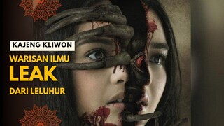KAJENG KLIWON | WARISAN LELUHUR BERUPA ILMU LEAK