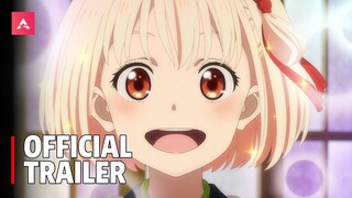 Lycoris Recoil - Official trailer