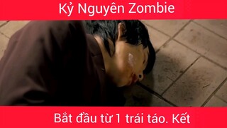 Phân đoạn kết phim Kỷ nguyên Zombie siêu chất