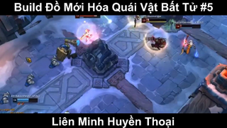 Build Đồ Mới Hóa Quái Vật Bất Tử Phần 5