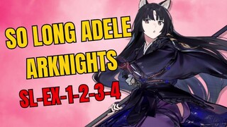 So Long Adele SL-EX-1-2-3-4 Arknights