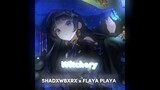 Witchery - Shadxwbxrx x Flaya Playa