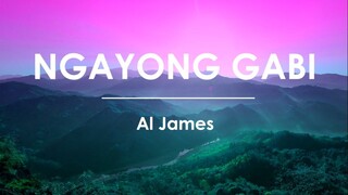 Al James - Ngayong Gabi (Lyrics)