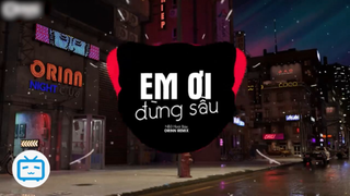 Em Ơi Đừng Sầu (Orinn Remix) - NB3 Hoài Bảo _ Nhạc Trẻ Remix #nhactre