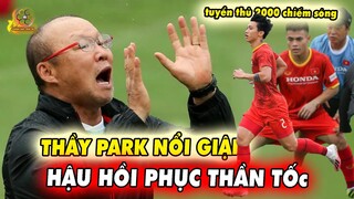 Văn Hậu "Chạy THẦN TỐC", Thầy PARK nổi nóng, Duy Mạnh đánh giá cao trung vệ 2000