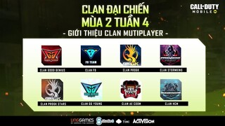 CLAN ĐẠI CHIẾN - MÙA 2 TUẦN 4 | 03/07/2020 | CHẾ ĐỘ MULTIPLAYER - BẢNG A