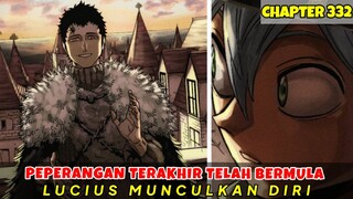 TIMESKIP!! LAST WAR BERMULA DAN LUCIUS MUNCUL DIHADAPAN ASTA | CHAPTER 332