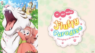 Fluffy Paradise Episode 5 (Link in the Description)