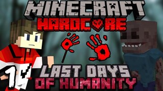 MINECRAFT LAST DAYS OF HUMANITY TẬP 1: NHỮNG NGÀY CUỐI CÙNG CỦA NHÂN LOẠI.....!!!!|Minecraft GainG