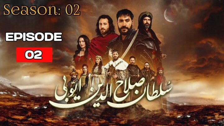 Sultan Salahuddin Ayyubi - Season 2 Episode 02 [ Urdu Explained ]