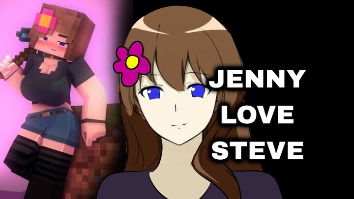 MINECRAFT JENNY LOVE STEVE ANIMATION / JENNY MOOD MINECRAFT MEMES