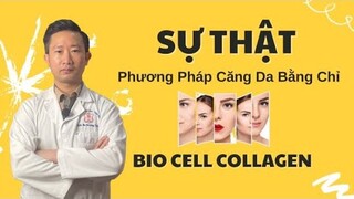 Sự Thật Phương Pháp Căng Chỉ Bio Cell Collagen | Cấy Chỉ Collagen Căng Da Mặt | Bác sỹ Tuấn Dương