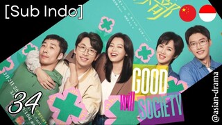 Good Will Society (2025) – Eps. 34 [Sub Indo]