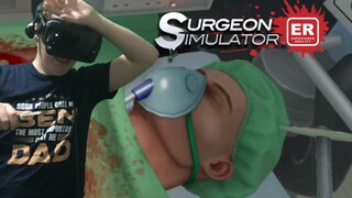 Dr. Benford In The House - Surgeon Simulator VR Episode 1