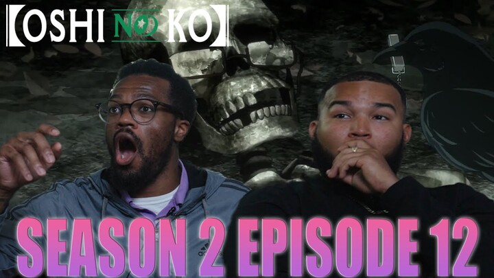 REUNION?! | Oshi No Ko Season 2 Episode 12 Reaction