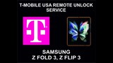 T-Mobile Remote Unlock Service, Samsung Z Fold 3, Z Flip 3
