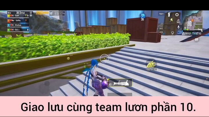 giao lưu cùng team lươn phần 10