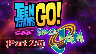 [พากย์ไทย] Teen Titans Go! See Space Jam (2021)_2