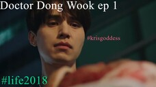 LIFE 2018 Lee Dong Wook episode 1 Eng Sub 720p