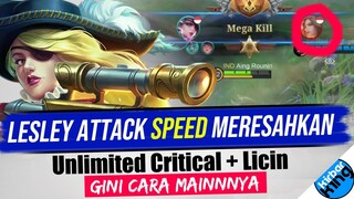 Lagi Rame di Season23.. Lesley ATTACK SPEED + Unlimited Critical. Gini Cara Mainnya