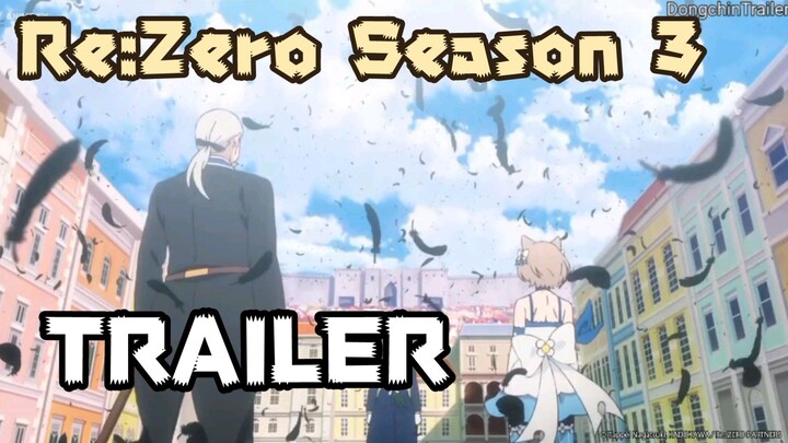 Trailer Re:Zero Season 3 DongchinTrailer Official Trailer