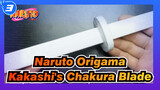 [Naruto Origama] Make a Kakashi's Chakra Blade With White Paper_3