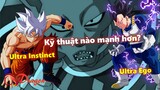 Ultra Ego Vegeta và Ultra Instinct Goku, Kỹ thuật nào mạnh hơn?