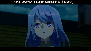 The World's Best Assassin「AMV」Edit Hay