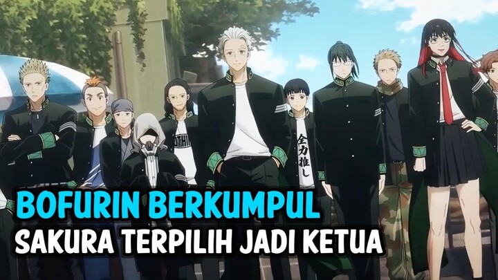 Bofurin berkumpul sakura terpilih jadi ketua kelas !! Alur cerita Anime Wind breaker Episode 12