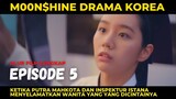 KISAH CINTA WANITA KERAJAAN KOREA DENGAN PUTRA MAHKOTA Episode 5 - Alur Film Korea Kerajaan