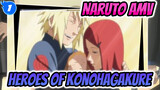 [Naruto AMV] My Parents Are The Heroes Of Konohagakure_1