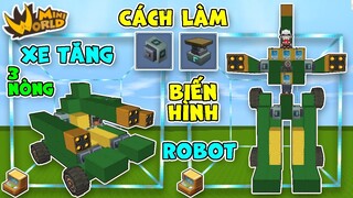 SongFish Hướng dẫn làm xe tăng ba nòng biến hình thành Robot siêu ngầu siêu mạnh trong mini world